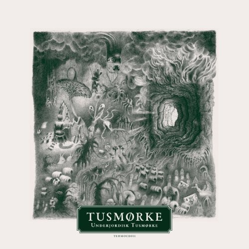 Tusmorke - Underjordisk Tusmorke
